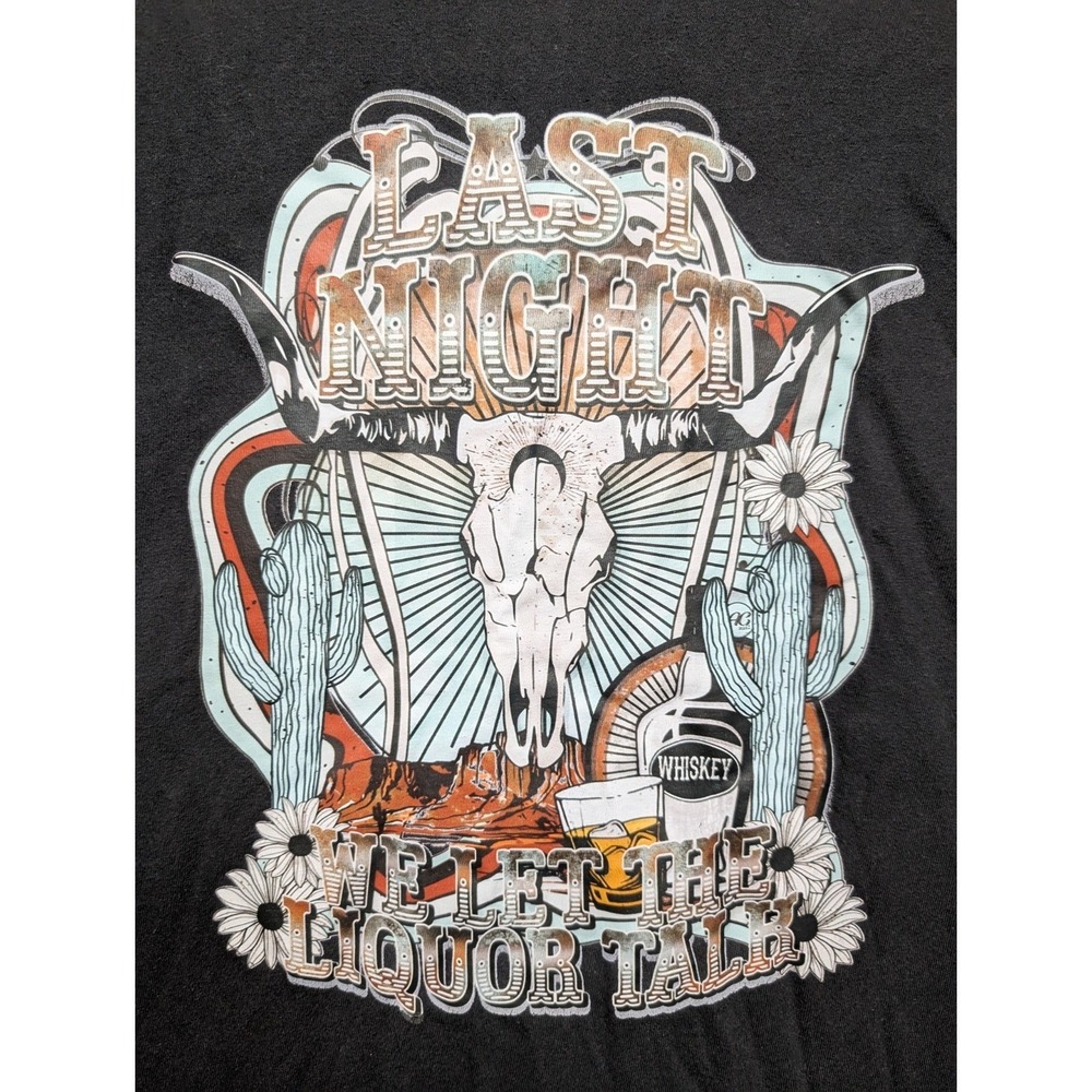 Last‎ Night We Let The Liquor Talk Tshirt Cow Skull Burnout Wash Graphic Tee